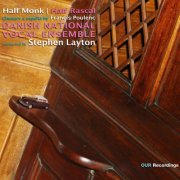 Stephen Layton - Half Monk - Half Rascal (Francis Poulenc) (2012)