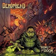 Demonhead ‎- Bring On The Doom (2015)