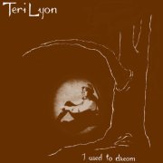 Teri Lyon - I Used To Dream (2025) [Hi-Res]