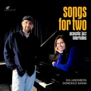 Ida Landsberg & Domenico Sanna - Songs for two (Acoustic jazz interludes) (2025) [Hi-Res]
