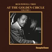 Bud Powell - At The Golden Circle, Vol. 1 (1962) FLAC