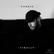 Varkid - Finally (2026)