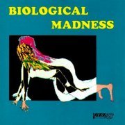 Biological Madness - Biological Madness (1990)