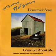 Tracy Nelson - Homemade Songs / Come See About Me (1978)