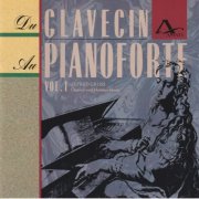 Alfred Gross - Du Clavecin au Pianoforte Vol. 1 (2025)