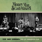 Money Man & The Cash Makers - Live at Gravador Pub (2025) Hi Res