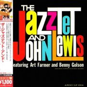 The Jazztet And John Lewis - The Jazztet and John Lewis featuring Art Farmer and Benny Golson (1961) [2013 Japan Jazz The Best Series] CD-Rip