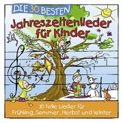 Simone Sommerland - Die 30 besten Jahreszeitenlieder für Kinder (2020)