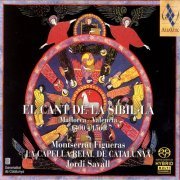 La Capella Reial de Catalunya, Montserrat Figueras, Jordi Savall - El Cant de la Sibilla (Mallorca - València, 1400-1560) (2004)