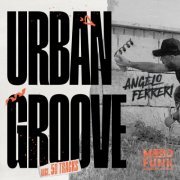 Angelo Ferreri - URBAN GROOVE (2024)