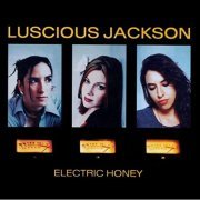 Luscious Jackson - Electric Honey (1999)