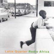 Latin Quarter - Radio Africa (1997)