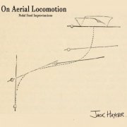 Jack Hayter - On Aerial Locomotion (2026)