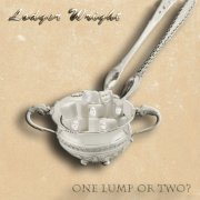 Lodger Wright - One lump or two? (2019) [Hi-Res]