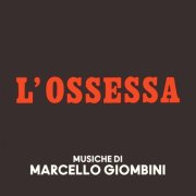 Marcello Giombini - L'ossessa (Original Soundtrack) (2025) [Hi-Res]