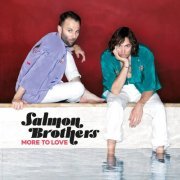 Salmon Brothers - More To Love (2024) [Hi-Res]