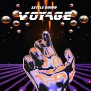 Settle Down - Voyage (2024)