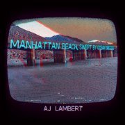 AJ Lambert - Manhattan Beach, Swept By Ocean Breezes (2022) Hi-Res