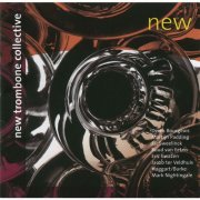 New trombone collective - New (2007)
