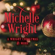 Michelle Wright - A Wright Christmas & More (2024)
