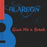 Blåregn - Give Me a Break (2019)