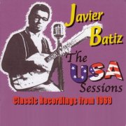 Canned Heat, Javier Batiz, Joe Reagoso - Canned Heat Presents Javier Batiz-The U.S.A. Sessions 1969 (Original Recording Remastered) (2015)