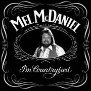 Mel McDaniel - I'm Countryfied (1980)