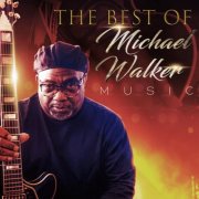 Michael Walker - The Best Of: Michael Walker Music (2025)