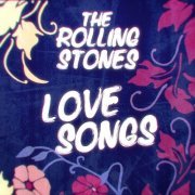 The Rolling Stones - Love Songs (2022)