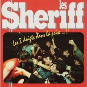 Les Sheriff - Les 2 doigts dans la prise (1992)