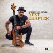 Derrick Ray Craver - Next Chapter (2022) Hi Res