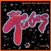 The Tubes - Legends Live in Concert (Live in Denver, CO, 1976) (2006)