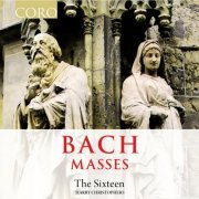 The Sixteen - Bach Masses (2022) [Hi-Res]