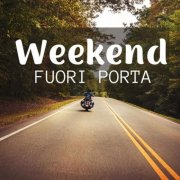 VA - Weekend fuori porta (2024)