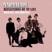 Marmalade – Reflections of My Life (Original Recordings) (1969)