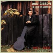 Don Gibson - The Singer - The Songwriter 1961-1966 (1992)