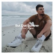 Nick Boyd - But That Summer EP (2022)