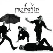 Frei.Wild - Immer unter Feuer (2025) Hi-Res