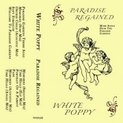 White Poppy - Paradise Regained (2024) [Hi-Res]