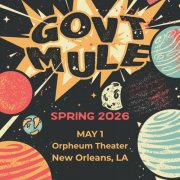 Gov't Mule - 2026-05-01 Orpheum Theater, New Orleans, LA (2026)