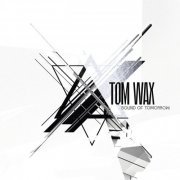 Tom Wax - Sound of Tomorrow (2023)