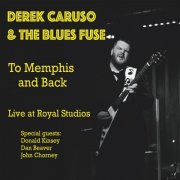 Derek Caruso, The Blues Fuse - To Memphis & Back (2025)