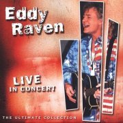 Eddy Raven - Live In Concert (2002)