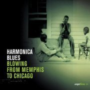 Various - Harmonica Blues (Blowing From Memphis To Chicago) (2008)