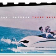 Paul Carrack - These Days (2018) [CD Rip]