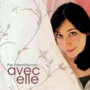 Avec elle - Par intermittence (2026)
