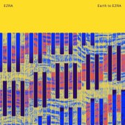 EZRA - Earth to EZRA (2024)