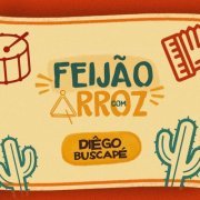 Diêgo Buscapé - Feijão Com Arroz (2020)