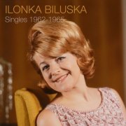 Ilonka Biluska - De Singles 1962 - 1965 (2022) Hi-Res