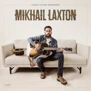 Mikhail Laxton - Mikhail Laxton (2023)